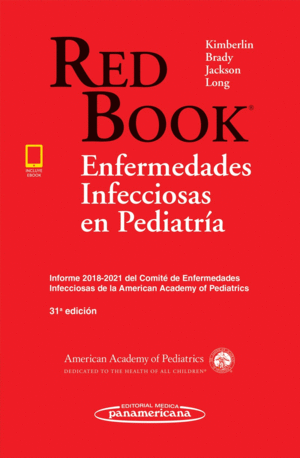 RED BOOK: ENFERMEDADES INFECCIOSAS EN PEDIATRA (INCLUYE EBOOK). 31 EDICIN