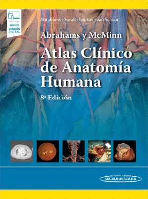 ABRAHAMS Y MCMINN. ATLAS CLÍNICO DE ANATOMÍA HUMANA (INCLUYE VERSIÓN DIGITAL). 8ª EDICIÓN