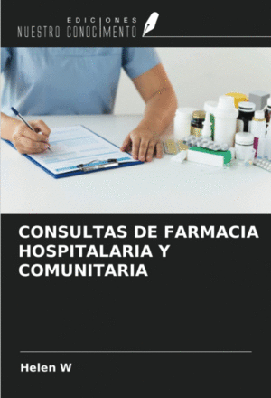 CONSULTAS DE FARMACIA HOSPITALARIA Y COMUNITARIA