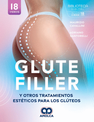 GLUTEFILLER Y OTROS TRATAMIENTOS ESTTICOS PARA LOS GLTEOS