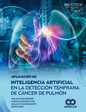 APLICACIN DE INTELIGENCIA ARTIFICIAL EN LA DETECCIN TEMPRANA DE CNCER DE PULMN