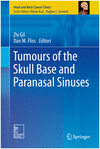 TUMOURS OF THE SKULL BASE AND PARANASAL SINUSES