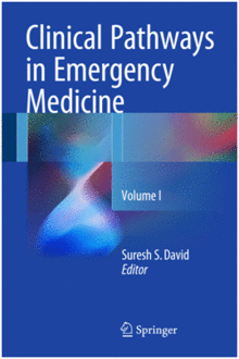 CLINICAL PATHWAYS IN EMERGENCY MEDICINE. VOLUME I