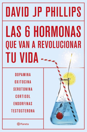 LAS SEIS HORMONAS QUE REVOLUCIONARAN TU VIDA