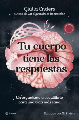 TU CUERPO TIENE LAS RESPUESTAS. UN ORGANISMO EN EQUILIBRIO PARA UNA VIDA MAS SANA