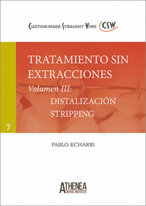 TRATAMIENTO SIN EXTRACCIONES III. DISTALIZACIÓN Y STRIPPING