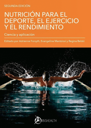 NUTRICI�N PARA EL DEPORTE, EL EJERCICIO Y EL RENDIMIENTO
