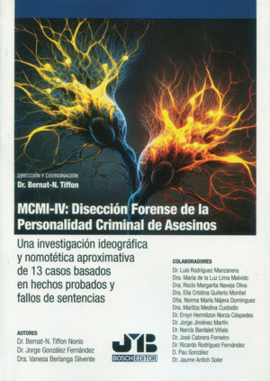 MCMI-IV. DISECCIN FORENSE DE LA PERSONALIDAD CRIMINAL DE ASESINOS