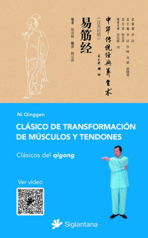 CLASICO DE TRANSFORMACION DE MUSCULOS Y TENDENOS. CLASICOS DEL QIGONG