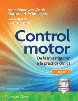 CONTROL MOTOR. DE LA INVESTIGACIN A LA PRCTICA CLNICA