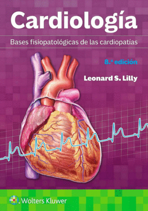 CARDIOLOG�A. BASES FISIOPATOL�GICAS DE LAS CARDIOPAT�AS