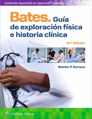 BATES GU�A DE EXPLORACI�N F�SICA E HISTORIA CL�NICA