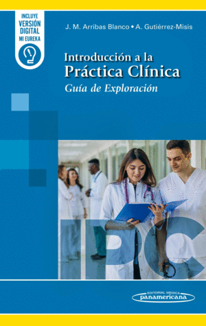 INTRODUCCIN A LA PRCTICA CLNICA. GUA DE EXPLORACIN