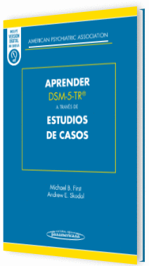 APRENDER DSM-5-TR A TRAV�S DE ESTUDIOS DE CASOS