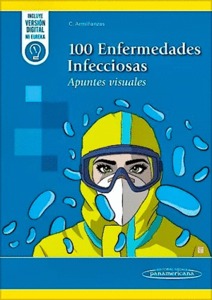 100 ENFERMEDADES INFECCIOSAS. APUNTES VISUALES