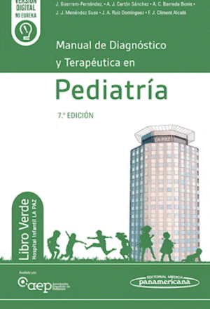 LIBRO VERDE HOSPITAL INFANTIL LA PAZ. MANUAL DE DIAGNSTICO Y TERAPUTICA EN PEDIATRA