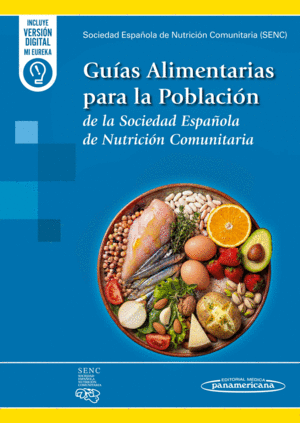 GU�AS ALIMENTARIAS PARA LA POBLACI�N DE LA SOCIEDAD ESPA�OLA DE NUTRICI�N COMUNITARIA