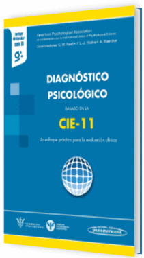 DIAGN�STICO PSICOL�GICO BASADO EN LA CIE-11. UN ENFOQUE PR�CTICO PARA LA EVALUACI�N CL�NICA