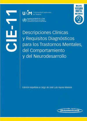 CIE-11. DESCRIPCIONES CL�NICAS Y REQUISITOS DIAGN�STICOS PARA LOS TRASTORNOS MENTALES, DEL COMPORTAMIENTO Y DEL NEURODESARROLLO