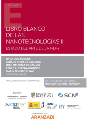 LIBRO BLANCO DE LAS NANOTECNOLOGIAS II. ESTADO DEL ARTE DE LA I+D+I