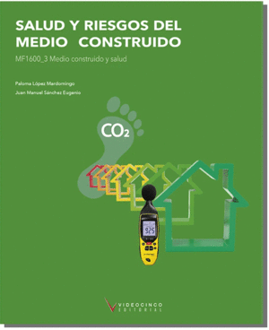 SALUD Y RIESGOS DEL MEDIO CONSTRUIDO