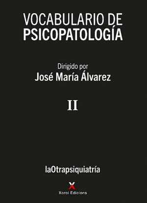 VOCABULARIO DE PSICOPATOLOGA, VOLUMEN II