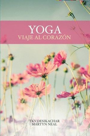 YOGA VIAJE AL CORAZON