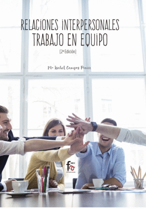 RELACIONES INTERPERSONALES TRABAJO EN EQUIPO