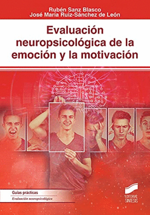 EVALUACIÓN NEUROPSICOLÓGICA DE LA EMOCIÓN Y LA MOTIVACIÓN