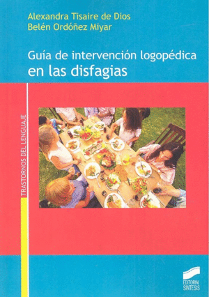 GU�A DE INTERVENCI�N LOGOP�DICA EN LAS DISFAGIAS