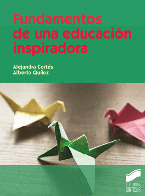 FUNDAMENTOS DE UNA EDUCACI�N INSPIRADORA