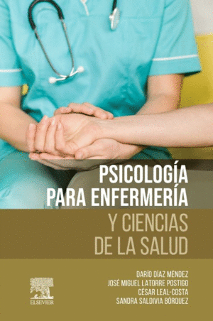 PSICOLOGÍA PARA ENFERMERÍA Y CIENCIAS DE LA SALUD
