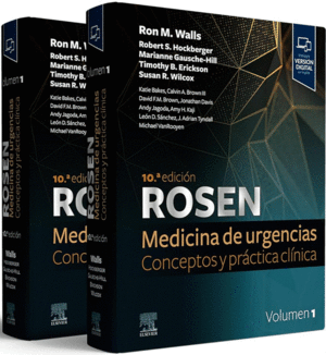 ROSEN MEDICINA DE URGENCIAS. CONCEPTOS Y PRCTICA CLNICA (2 VOLMENES)