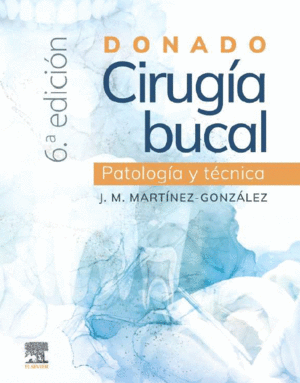 DONADO. CIRUGA BUCAL: PATOLOGA Y TCNICA