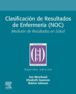 CLASIFICACIN DE RESULTADOS DE ENFERMERA (NOC). MEDICIN DE RESULTADOS EN SALUD