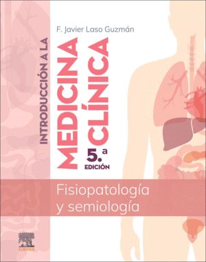 INTRODUCCIN A LA MEDICINA CLNICA. FISIOPATOLOGA Y SEMIOLOGA