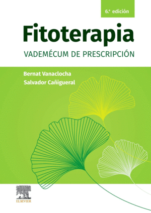 FITOTERAPIA . VADEMECUM DE PRESCRIPCION