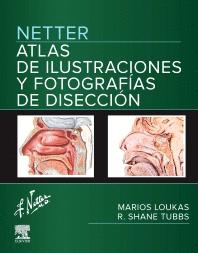 NETTER ATLAS DE ILUSTRACIONES Y FOTOGRAF�AS DE DISECCI�N