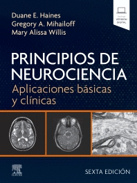 PRINCIPIOS DE NEUROCIENCIA. APLICACIONES B�SICAS Y CL�NICAS