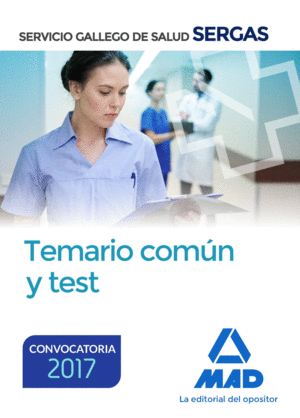 SERVICIO GALLEGO DE SALUD: TEMARIO COMUN Y TEST (EN PAPEL)