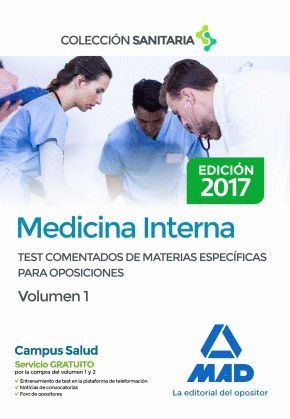 MEDICINA INTERNA. TEST COMENTADOS DE MATERIAS ESPEC�FICAS PARA OPOSICIONES VOLUMEN 1