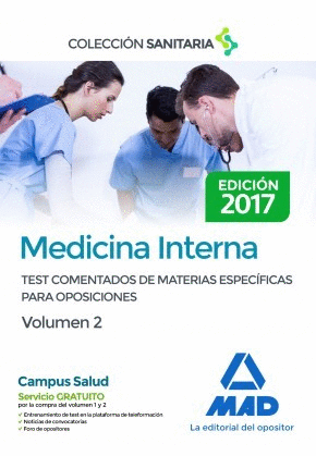 MEDICINA INTERNA. TEST COMENTADOS DE MATERIAS ESPEC�FICAS PARA OPOSICIONES VOLUMEN 2