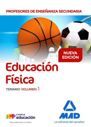 EDUCACI�N F�SICA: PROFESORES DE ENSE�ANZA SECUNDARIA. TEMARIO. VOL I