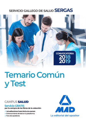 SERVICIO GALLEGO DE SALUD. TEMARIO COM�N Y TEST