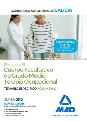 COMUNIDAD AUT�NOMA DE GALICIA. TERAPIA OCUPACIONAL TEMARIO ESPECIFICO VOL. 2