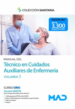 MANUAL DEL TÉCNICO EN CUIDADOS AUXILIARES DE ENFERMERÍA, VOL. 3
