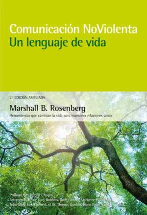 COMUNICACIN NOVIOLENTA. UN LENGUAJE DE VIDA