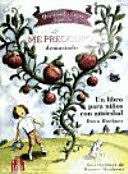 QU� PUEDO HACER CUANDO ME PREOCUPO DEMASIADO: UN LIBRO PARA NI�OS CON ANSIEDAD