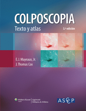 COLPOSCOPIA. TEXTO Y ATLAS. 3� EDICI�N