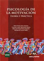 PSICOLOGA DE LA MOTIVACION. TEORA Y PRCTICA